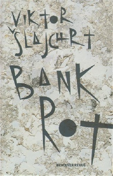 Bankrot - Viktor Šlajchrt