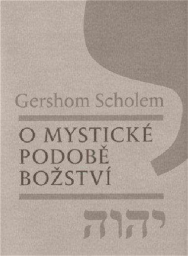 O mystick podob bostv - Gershom Scholem