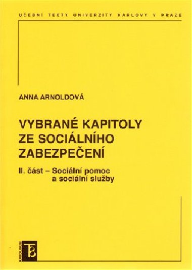 Vybrané kapitoly ze sociálního zabezpečení 2. díl - Anna Arnoldová