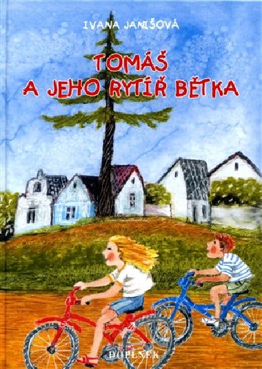Tom a jeho ryt Btka - Ivana Janiov