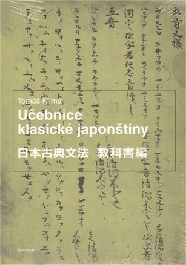 Uebnice klasick japontiny - Tom Klma
