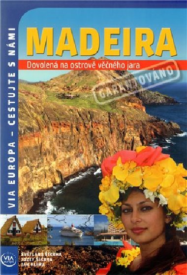 Madeira - Jan Klma,Jozef ikrha,Svtlana ikrha