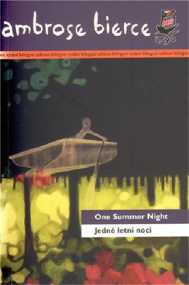 Jedn letn noci/ One Summer Night - Ambrose Bierce