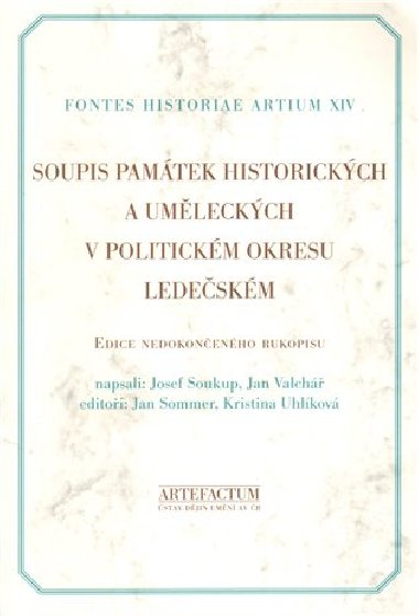 Soupis pamtek historickch a umleckch v politickm okreu ledeskm - Josef Soukup,Jan Valch