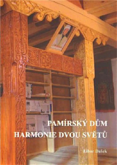Pamrsk dm - harmonie dvou svt - Libor Duek