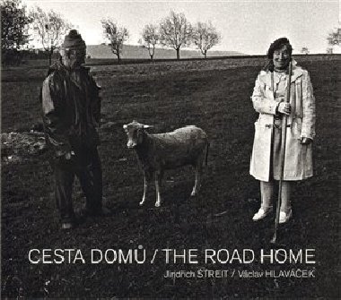 Cesta dom/The Road Home - Vclav Hlavek,Jindich treit