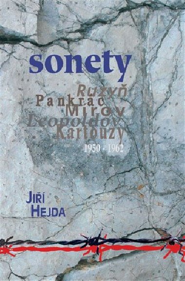 Sonety - Ruzy - Pankrc - Mrov - Leopoldov - Kartouzy 1950 - 1962 - Ji Hejda