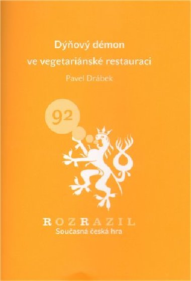 Dov dmon ve vegetarinsk restauraci - Pavel Drbek