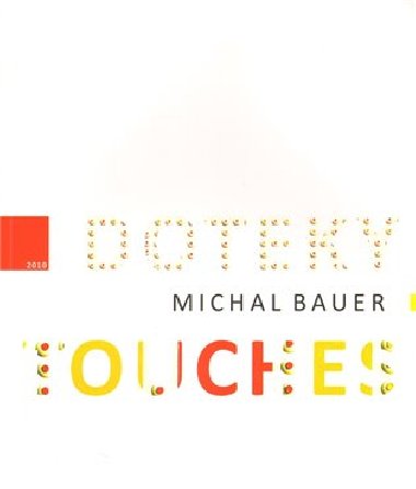 Doteky/Touches - Michal Bauer,Ji Valoch