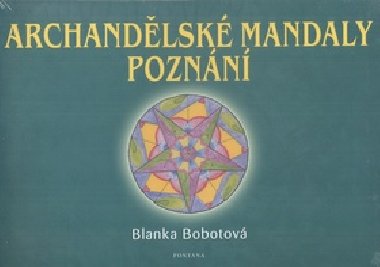 ARCHANDLSK MANDALY POZNN - Blanka Bobotov