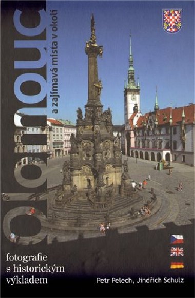 Olomouc a zajmav msta v okol - Petr Pelech; Jindich Schulz