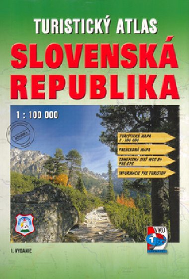 TURISTICK ATLAS SLOVENSK REPUBLIKA 1 : 100 000 - 1:100000