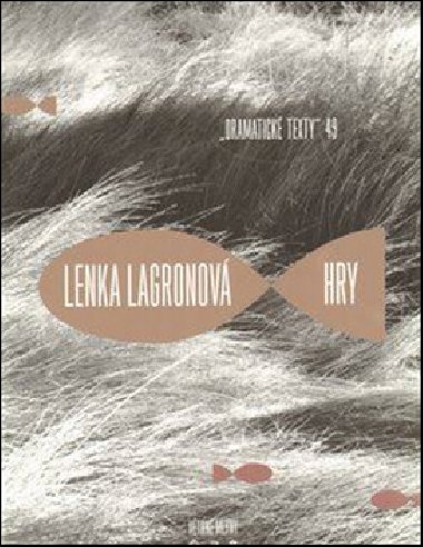 Lenka Lagronov Hry - Lenka Lagronov
