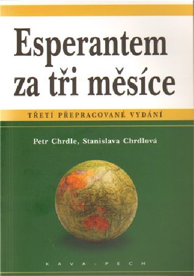 Esperantem za ti msce - Petr Chrdle,Stanislava Chrdlov