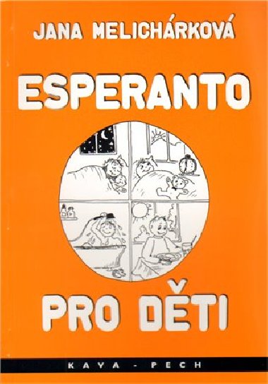 Esperanto pro dti - Jana Melicharov