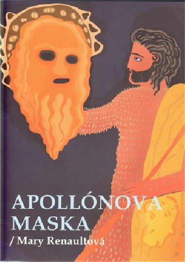 Apollnova maska - Mary Renaultov