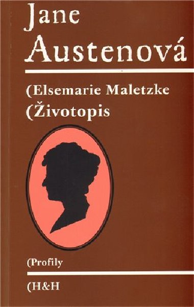 Jane Austenov /H+ H/ - Elsemarie Maletzke