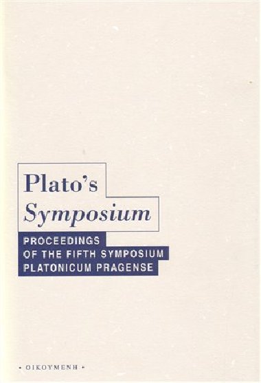 Platos Symposium - Martin Cajthaml,Ale Havlek