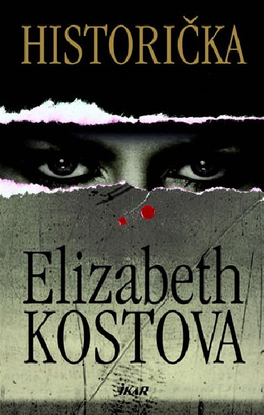 HISTORIKA - Elizabeth Kostova