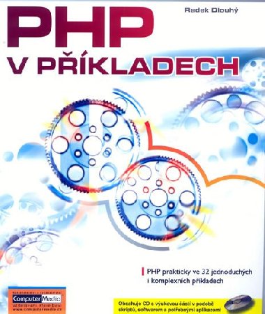 PHP V PKLADECH + CD - Radek Dlouh