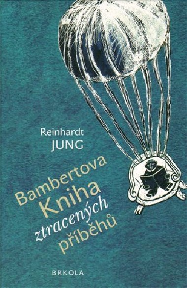 Bambertova Kniha ztracench pbh - Reinhardt Jung