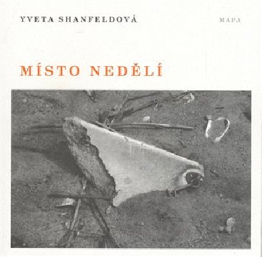 Msto nedl - Yveta Shanfeldov