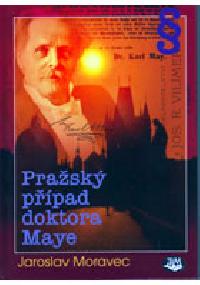 PRASK PPAD DOKTORA MAYE - Moravec Jaroslav