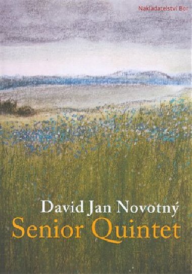 Senior Quintet - David Jan Novotn