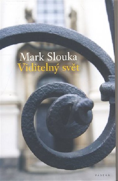 Viditeln svt - Mark Slouka
