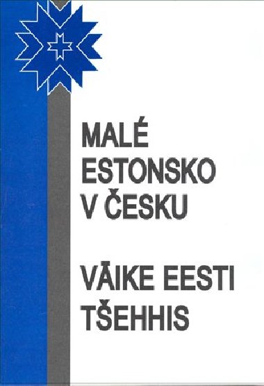 Malé Estonsko v Česku - Antonín Drábek,kol.,Iivi Zájedová