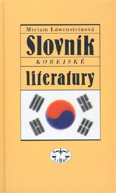 Slovnk korejsk literatury - Miriam Lwensteinov