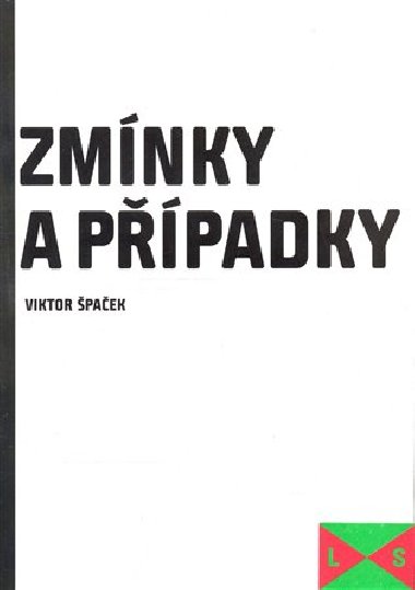 Zmnky a ppadky - Viktor paek