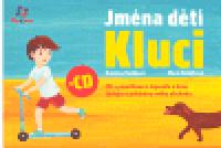 Jmna dt - kluci + CD - Marie Kolkov,Kristna Radjov