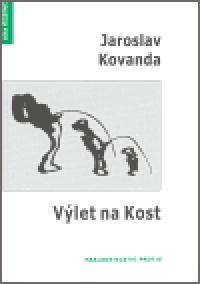 Vlet na Kost - Jaroslav Kovanda