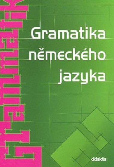GRAMATIKA NMECKHO JAZYKA - Zuzana Radvov