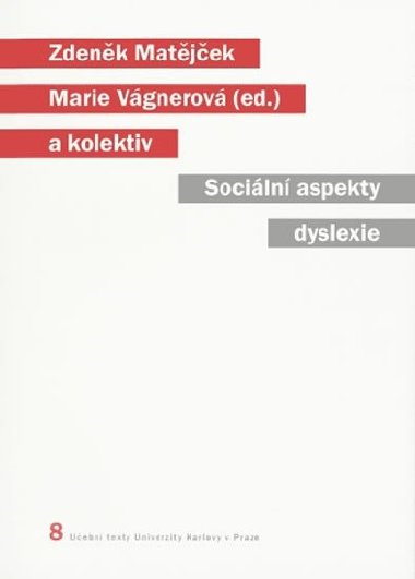 Sociln aspekty dyslexie - Zdenk Matjek,Marie Vgnerov