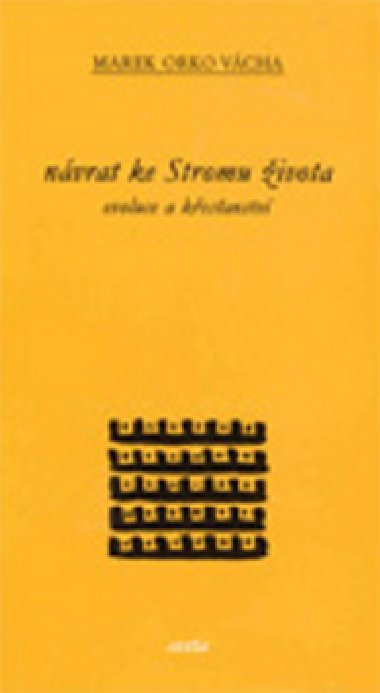 Nvrat ke Stromu ivota - Marek Vcha