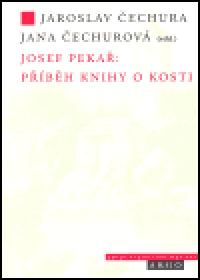 Josef Peka: Pbh knihy o Kosti - Josef Peka