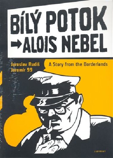 Bl Potok - A Story from the Borderlands - Jaromr 99,Jaroslav Rudi