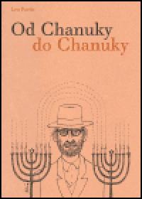 Od Chanuky do Chanuky - Leo Pavlt