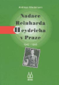 Nadace Reinharda Heydricha v Praze - Andreas Wiedemann