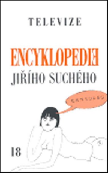 Encyklopedie Jiřího Suchého, svazek 18 - Televize - Jiří Suchý