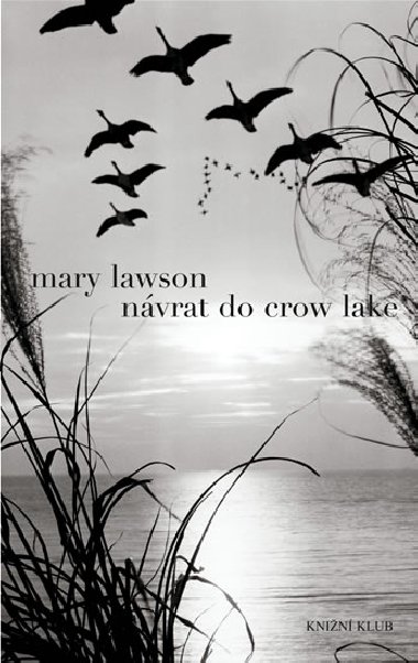 NVRAT DO CROW LAKE - Mary Lawsonov