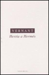 Hestia a Herms - Jean-Pierre Vernant