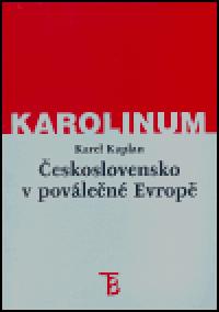 eskoslovensko v povlen Evrop - Karel Kaplan