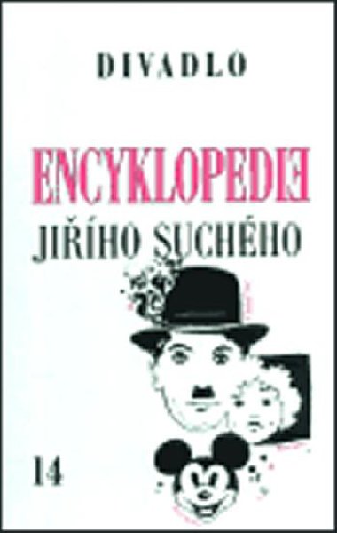 Encyklopedie Jiho Suchho, svazek 14 - Divadlo 1990-1996 - Ji Such