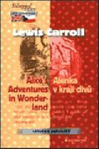 ALICE S ADVENTURES IN WONDERLAND - Carroll Lewis
