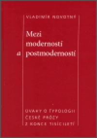 Mezi modernost a postmodernost - Vladimr Novotn