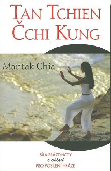 TAN TCHEIN CHI KUNG - Mantak Chia