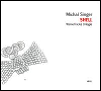 Shell - nmonick trilogie - Michal Singer
